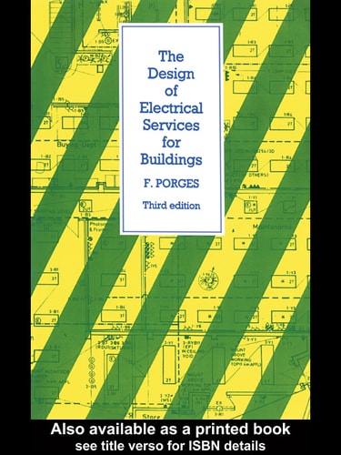 The Design of Electrical Services for Buildings