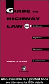 Guide to Highway Law for Architects, Engineers, Surveyors and Contractors