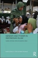 Gender and Power in Indonesian Islam: Leaders, Feminists, Sufis and Pesantren Selves