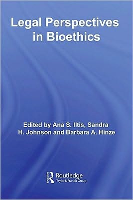Legal Perspectives on Bioethics