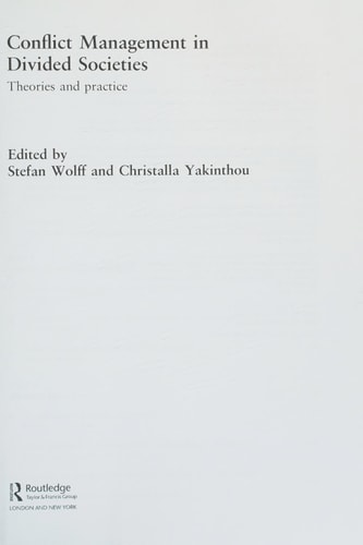 Conflict Management in Divided Societies: Theories and Practice