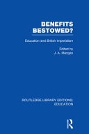 Benefits Bestowed: Education and British Imperialism