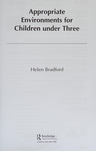Appropriate Environments for Children Under Three