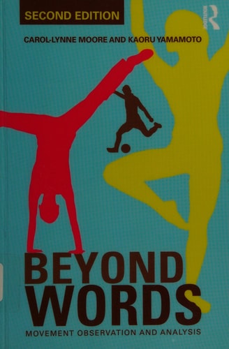 Beyond Words: Movement Observation and Analysis