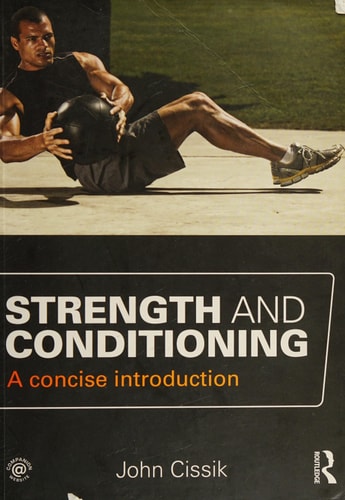 Strength and Conditioning: A Concise Introduction