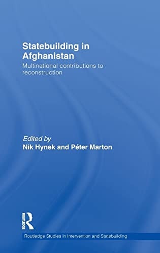 Statebuilding in Afghanistan: Multinational Contributions to Reconstruction