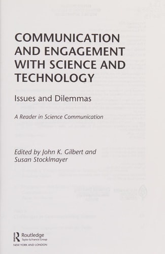 Communication and Engagement with Science and Technology: Issues and Dilemmas: A Reader in Science Communication