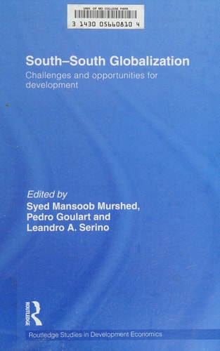 South-South Globalization: Challenges and Opportunities for Development