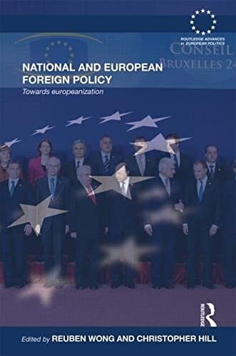 National and European Foreign Policies: Towards Europeanization