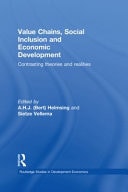 Value Chains, Social Inclusion, and Economic Development: Contrasting Theories and Realities