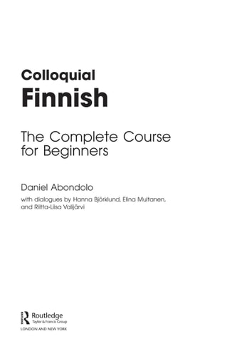 Colloquial Finnish: The Complete Course for Beginners