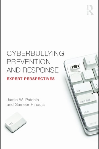 Cyberbullying Prevention and Response: Expert Perspectives