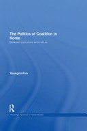 The Politics of Coalition in Korea: Between Institutions and Culture