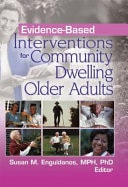 Evidence-based Interventions for Community Dwelling Older Adults