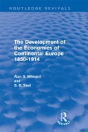 The Development of the Economies of Continental Europe: 1850-1914