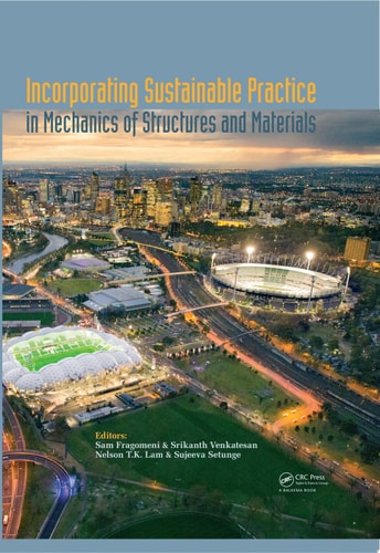 Incorporating Sustainable Practice in Mechanics of Structures and Materials