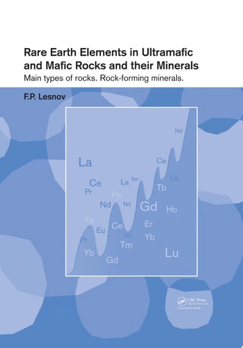 Rare Earth Elements in Ultramafic and Mafic Rocks and their Minerals: Main Types of Rocks. Rock-forming Minerals