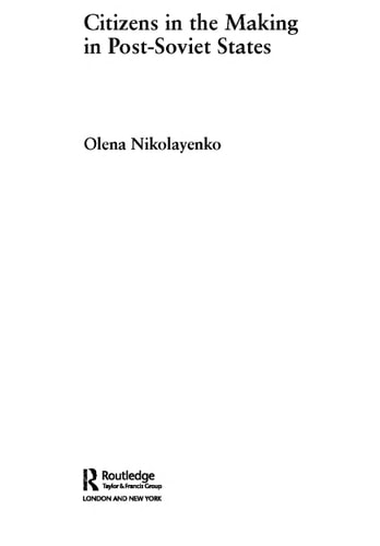 Citizens in the Making in Post-Soviet States