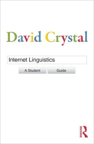 Internet Linguistics: A Student Guide