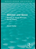 Simmel and Since: Essays on Georg Simmel's Social Theory