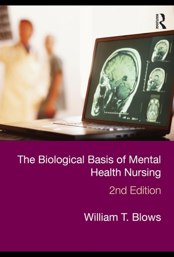 The biological basis of mental health nursing