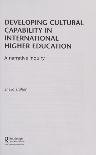 Developing Cultural Capability in International Higher Education: A Narrative Inquiry