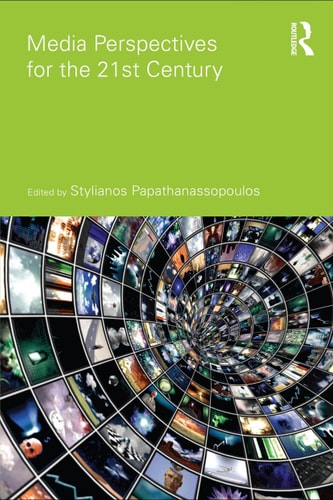 Media perspectives for the 21st century
