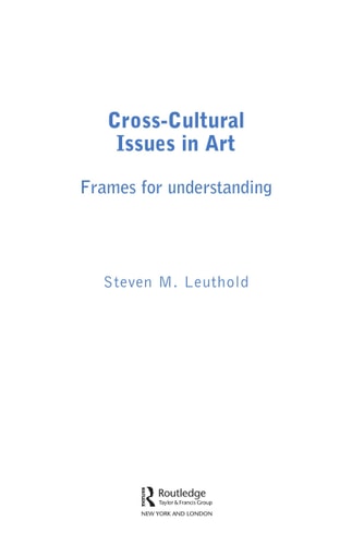Cross-Cultural Issues in Art: Frames for Understanding