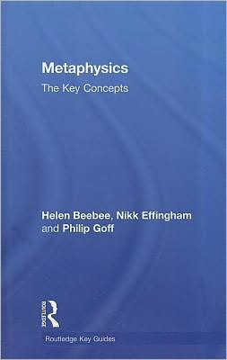 Metaphysics: The Key Concepts