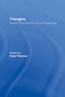 Triangles: Bowen Family Systems Theory Perspectives