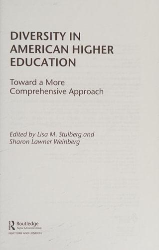 Diversity in American Higher Education: Toward a More Comprehensive Approach