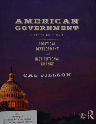 American Government: Political Development and Institutional Change