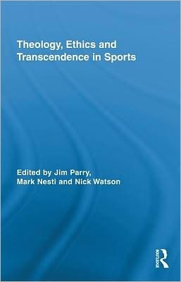 Theology, Ethics and Transcendence in Sports