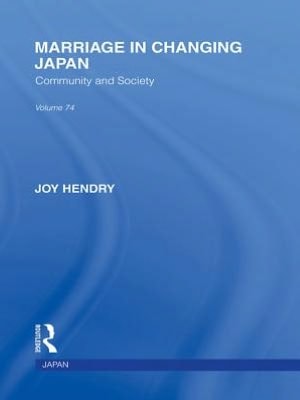 Marriage in Changing Japan: Community and Society