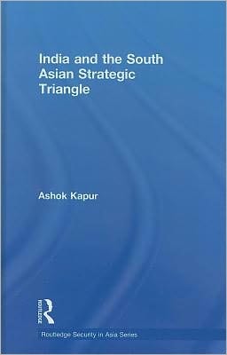India and the South Asian Strategic Triangle