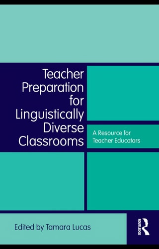 Teacher preparation for linguistically diverse classrooms: a resource for teacher educators