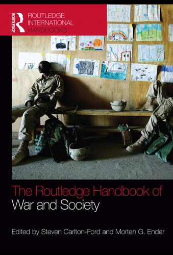 The Routledge Handbook of War and Society: Iraq and Afghanistan