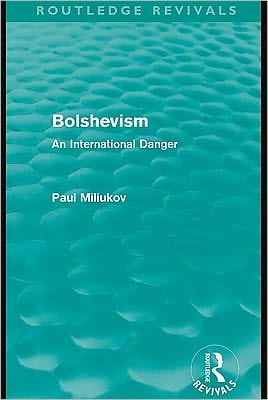 Bolshevism: An International Danger