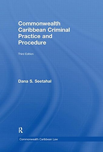 Commonwealth Caribbean Criminal Practice and Procedure