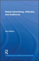 Global Advertising, Attitudes, and Audiences