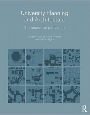University Planning And Architecture: The Search For Perfection
