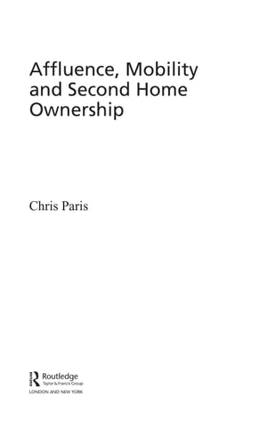 Affluence, Mobility, and Second Home Ownership