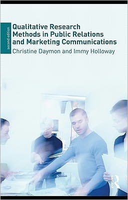 Qualitative research methods in public relations and marketing communications