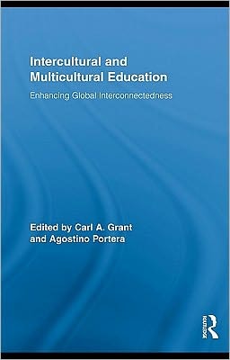 Intercultural and Multicultural Education: Enhancing Global Interconnectedness