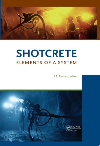 Shotcrete: Elements of a System