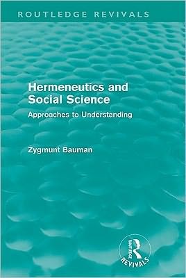 Hermeneutics and Social Science: Approaches to Understanding