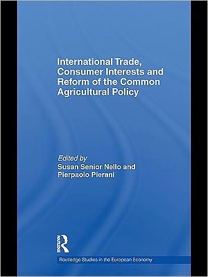 International Trade, Consumer Interests and Reform of the Common Agricultural Policy