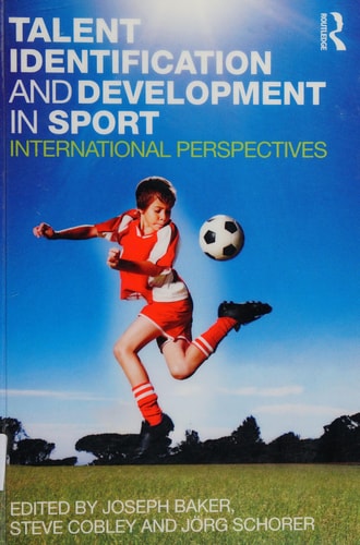 Talent Identification and Development in Sport: International Perspectives