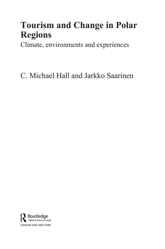Tourism and Change in Polar Regions: Climate, Environment and Experiences