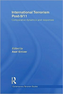 International Terrorism Post-9/11: Comparative Dynamics and Responses